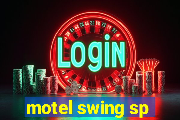 motel swing sp